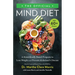 The Official Mind Diet: A Scientifically Based Program to Lose Weight and Prevent Alzheimer's Disease