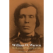 William W. Warren: The Life, Letters, and Times of an Ojibwe Leader