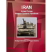 Iran Armed Forces Weapon Systems Handbook Volume 1 Strategic Information and Weapon Systems