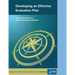 Developing an Effective Evaluation Plan: Setting the Course for Effective Program Evaluation