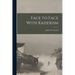 Face to Face With Kaiserism