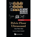 Pelvic Floor Ultrasound (3rd Ed)