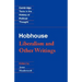Hobhouse: Liberalism and Other Writings