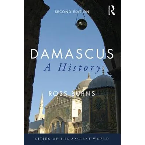 Damascus: A History