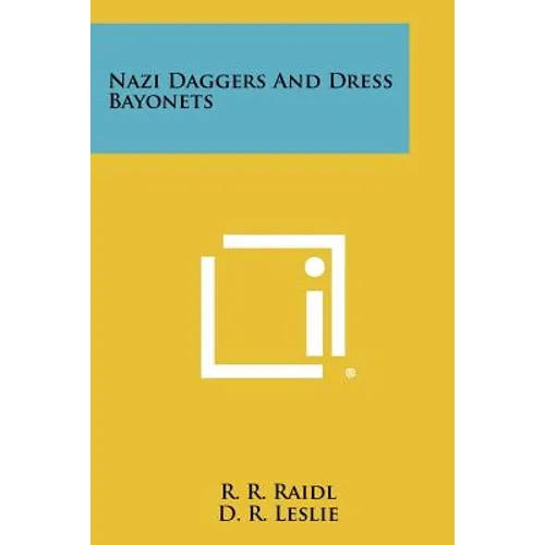 Nazi Daggers And Dress Bayonets