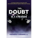 The Doubt Illusion: A Compact Guide to Overcome OCD with Inference-Based Cognitive Behavioral Therapy