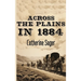 Across the Plains in 1884