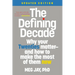 The Defining Decade: Why Your Twenties Matter--And How to Make the Most of Them Now