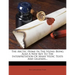 The Arctic Home In The Vedas: Being Also A New Key To The Interpretation Of Many Vedic Texts And Legends...