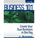 Business 101: Create Your Own Business In One Day