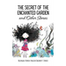The Secret of the Enchanted Garden and Other Stories: Bilingual French-English Children's Stories