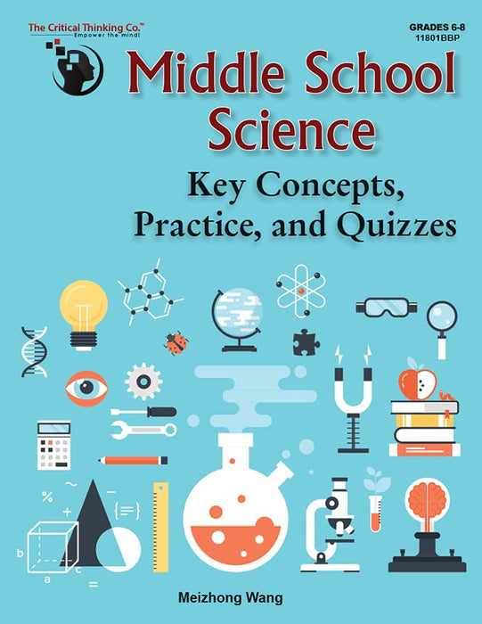 Middle School Science: Key Concepts, Practice, and Quizzes Workbook (Grades 6-8)