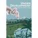 Under Development: A Journey Without Maps