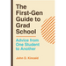 The First-Gen Guide to Grad School: Advice from One Student to Another