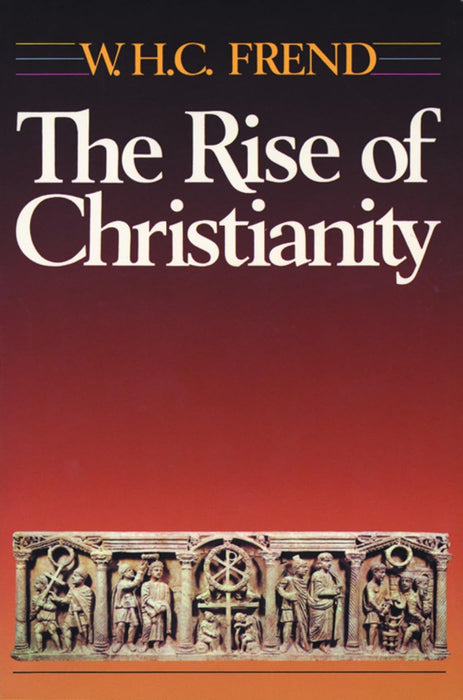 The Rise of Christianity
