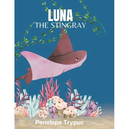 Luna The Stingray