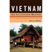 Vietnam: An Illustrated History