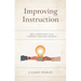 Improving Instruction: Best Practices Told Through Teacher Stories