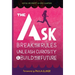The Ask: Break the Rules, Unleash Curiosity & Build the Future