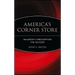America's Corner Store: Walgreen's Prescription for Success