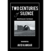 Two Centuries of Silence