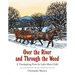 Over the River and Through the Wood