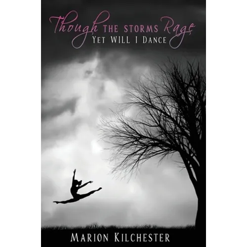 Though the Storms Rage