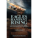 Eagles Rampant Rising: Two Lives of American Fighter Pilots During the First World War-The Way of the Eagle by Charles J. Biddle & Quentin Ro