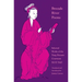 Brocade River Poems: Selected Works of the Tang Dynasty Courtesan