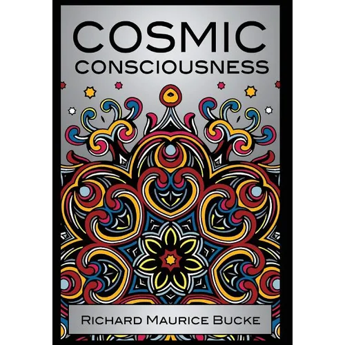 Cosmic Consciousness