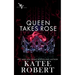 Queen Takes Rose