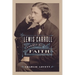 Lewis Carroll: Formed by Faith