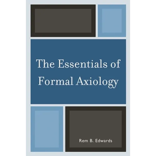 The Essentials of Formal Axiology