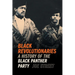 Black Revolutionaries: A History of the Black Panther Party