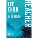 Blue Moon: A Reacher Novel