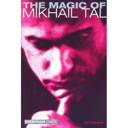 The Magic of Mikhail Tal
