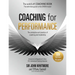 Coaching for Performance, 6th Edition: The Principles and Practice of Coaching and Leadership