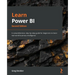 Learn Power BI - Second Edition: A comprehensive, step-by-step guide for beginners to learn real-world business intelligence