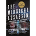 The Midnight Assassin: The Hunt for America's First Serial Killer