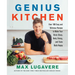 Genius Kitchen: Over 100 Easy and Delicious Recipes to Make Your Brain Sharp, Body Strong, and Taste Buds Happy