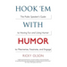 Hook 'em with Humor: The Public Speaker's Guide to Having Fun and Using Humor to Mesmerize, Fascinate, and Engage