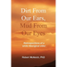 Dirt from our ears, Mud from our eyes: Retrospections of a white aboriginal elder