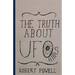 The Truth About UFOs: A Scientific Perspective