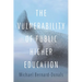 The Vulnerability of Public Higher Education