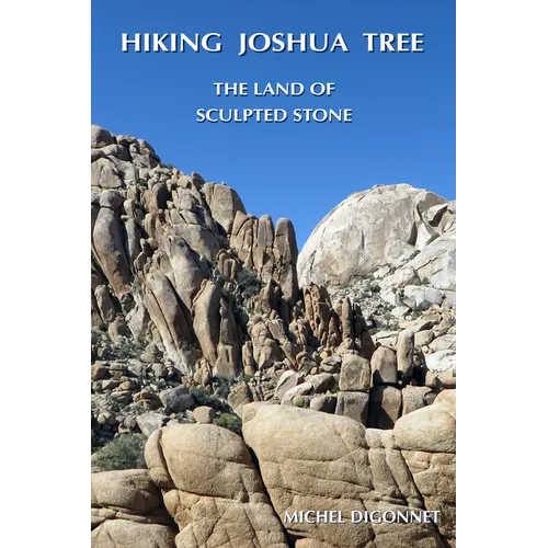 Hiking Joshua Tree: The Land of Sculpted Stone