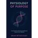Physiology of Purpose: How Movement, Meaning and Molecules Shape Human Capability