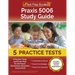 Praxis 5006 Study Guide: 5 Practice Tests and Exam Prep for the Praxis Elementary Education Assessment [Includes Detailed Answer Explanations]