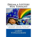 Dream a Lottery Win Tonight: A Modern Dream Book for Modern Lottery Players