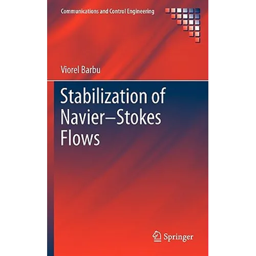 Stabilization of Navier-Stokes Flows