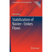 Stabilization of Navier-Stokes Flows